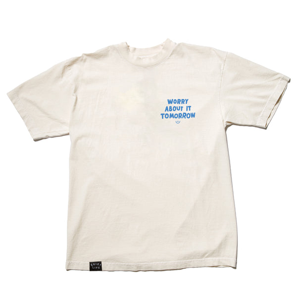 Worry About It Tomorrow Embroidered T - SMALL ONLY