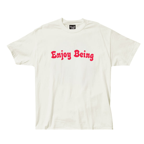 Enjoy Being Pigment-Dyed T